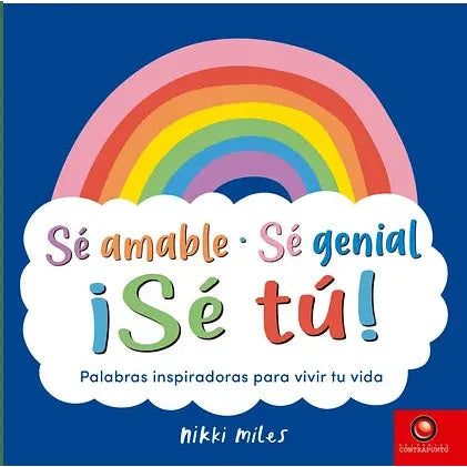 Libro Se Amable, Se Genial, Se Tu