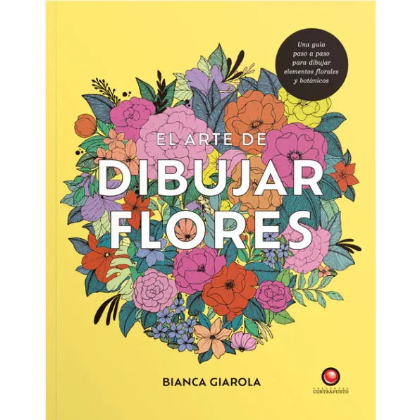 Libro para Dibujar Flores por Bianca Giarola